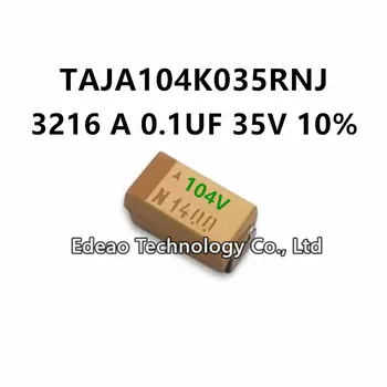 10tk/PALJU UUT A-Tüüpi 3216A/1206 0.1 UF 35V ±10% - Märgis:104V TAJA104K035RNJ SMD Tantaal Kondensaator