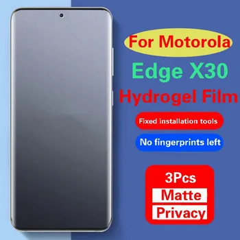 MotorolaX30Pro Matte Screen Protector Motorola Serv X30 eraelu Puutumatuse Hüdrogeeli Film MotorolaEdgeX30 Mote Antipeeping Full HD Pehme